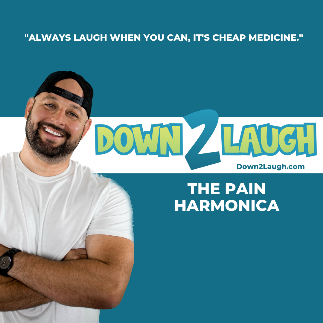 Down 2 Laugh - The Pain Harmonica