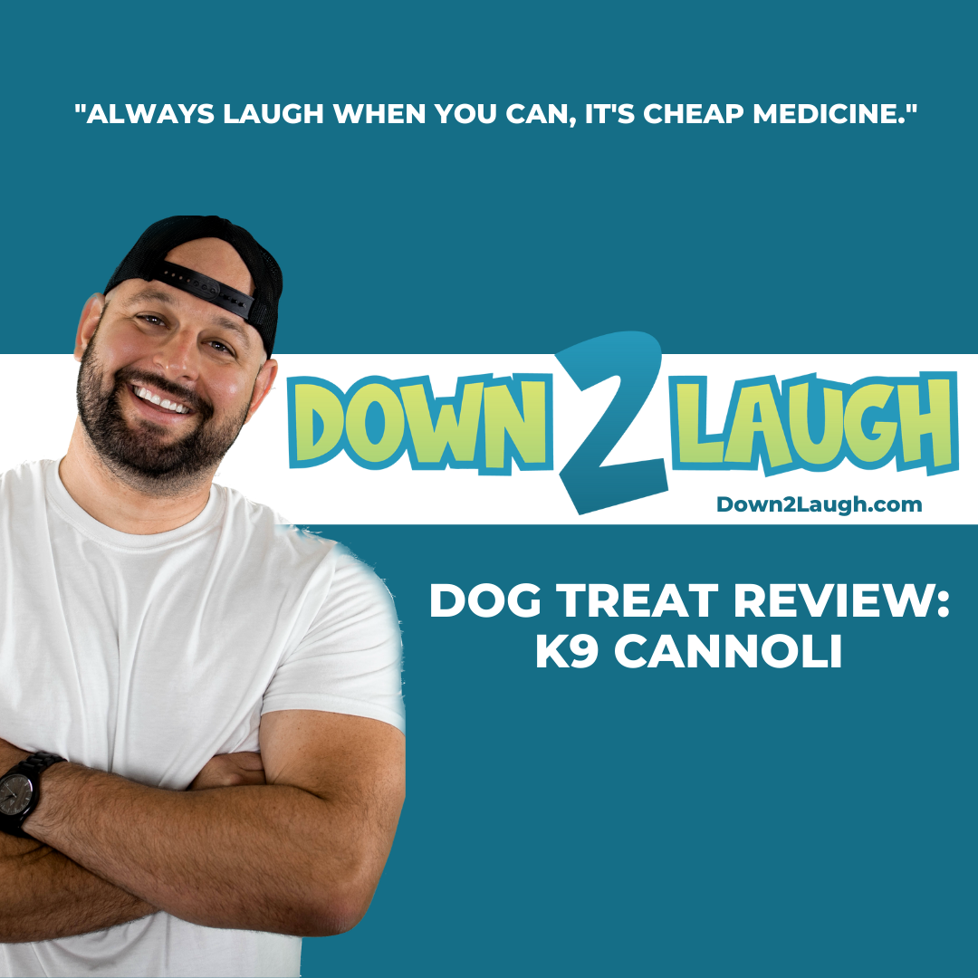 Down 2 Laugh - Dog Treat Review: K9 Cannoli