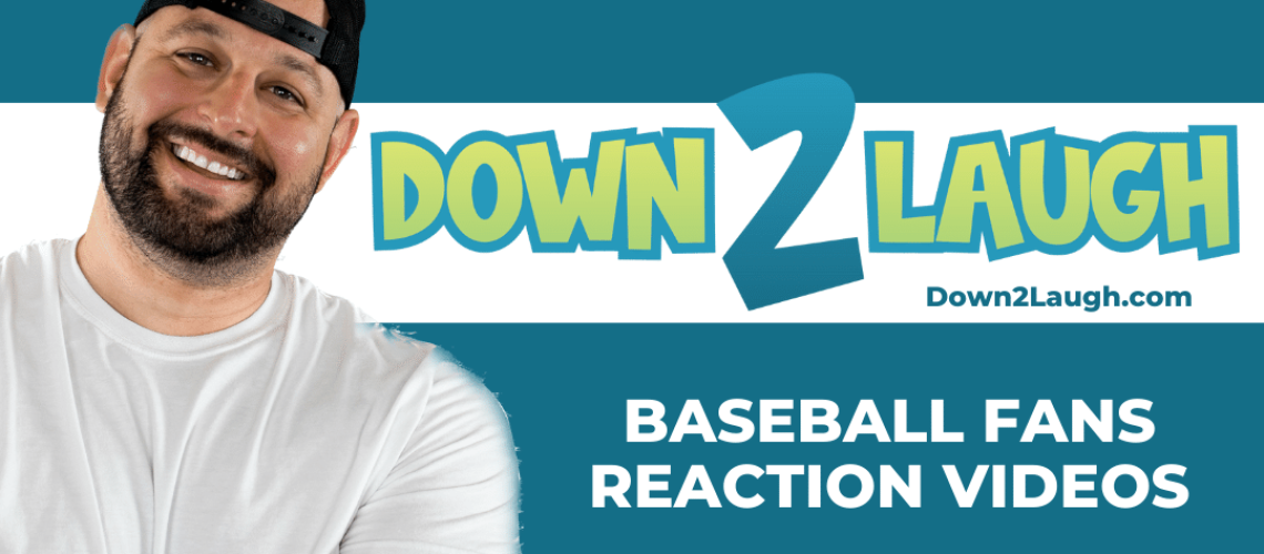 Down 2 Laugh - Baseball Fans Reaction Videos